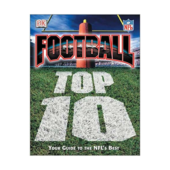 NFL Football Top 10: Your Guide to the NFLs Best