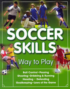 Soccer Skills: Way to Play
